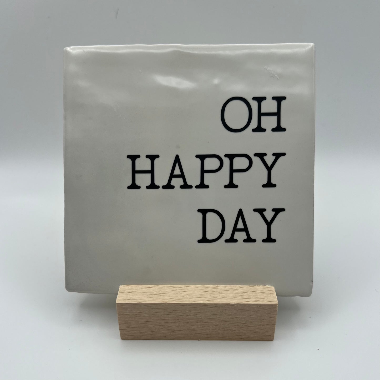 Tegeltje - Oh Happy Day