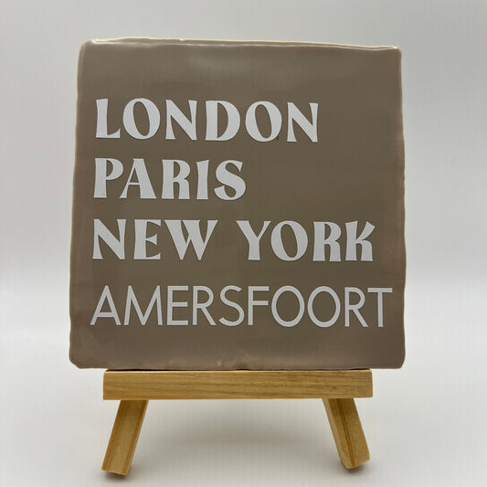 Tegeltje - London, Paris, New York, Amersfoort