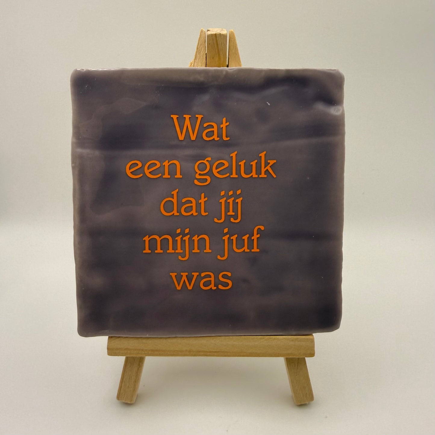 Tegeltje - Wat een geluk dat jij mijn juf was