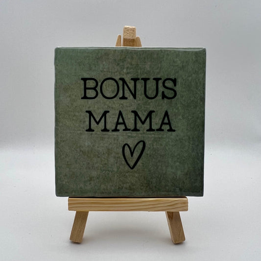 Tegeltje - Bonus mama