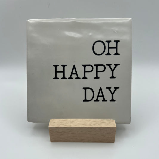Tegeltje - Oh Happy Day