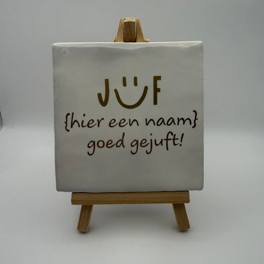 Tegeltje - Goed gejuft met naam